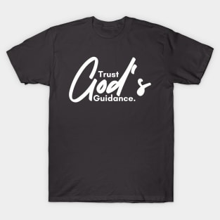 Trust God's Guidance T-Shirt